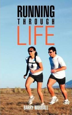 Libro Running Through Life - Barry Worrall