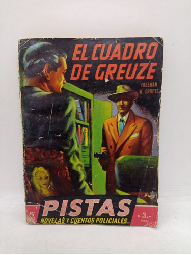 El Cuadro De Greuze - Freeman W. Crofts - Pistas - Usado