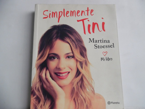 Simplemente Tini / Martina Stoessel / Planeta