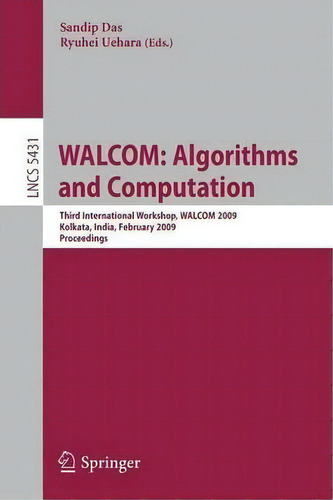 Walcom: Algorithms And Computation, De Sandip Das. Editorial Springer Verlag Berlin Heidelberg Gmbh Co Kg, Tapa Blanda En Inglés