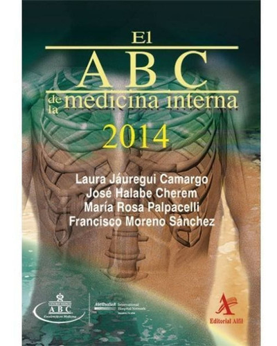 El Abc De La Medicina Interna 2014 Jáuregui-halabe-palpacell