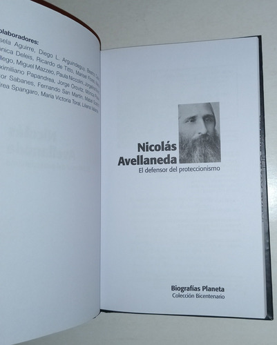El Defensor Del Proteccionismo- Nicolas Avellaneda (Usado)