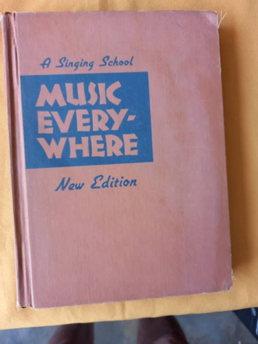 Book C - Music Every Where - A Singing School - New Edition