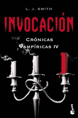 Cronicas Vampiricas 4 - Invocacion - L. J. Smith - Planeta 