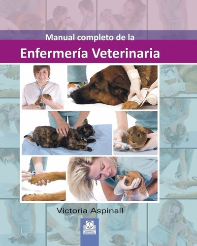 Libro Manual Completo De Enfermeria Veterinaria Aspinall 