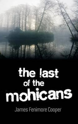 Libro The Last Of The Mohicans - James Fenimore Cooper