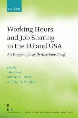 Libro Working Hours And Job Sharing In The Eu And Usa - T...