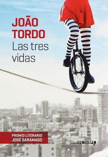 Las Tres Vidas - Joao Tordo, De Joao Tordo. Editorial Crack-up En Español