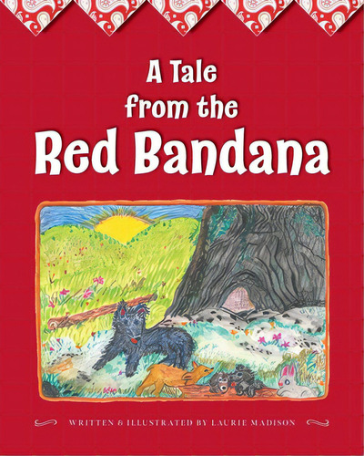 A Tale From The Red Bandana, De Madison, Laurie. Editorial Friesenpr, Tapa Blanda En Inglés