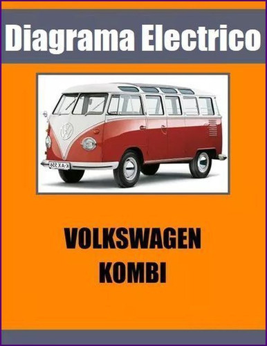 Diagrama Electrico Volkswagen Kombi Combi Panel