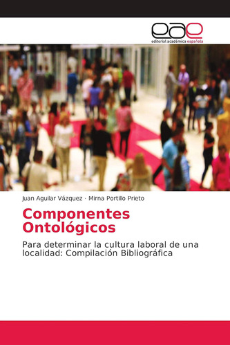 Libro: Componentes Ontológicos: Para Determinar Cultura L