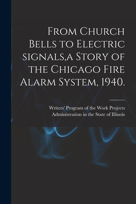 Libro From Church Bells To Electric Signals, A Story Of T...