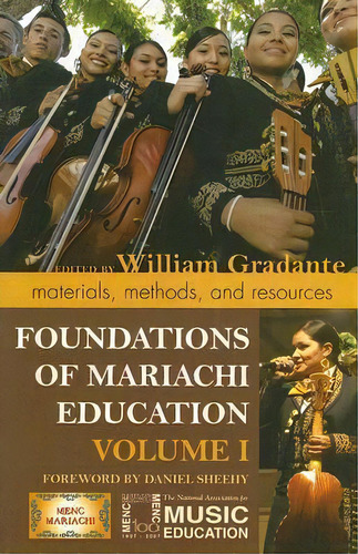 Foundations Of Mariachi Education, De William Gradante. Editorial Rowman Littlefield, Tapa Blanda En Inglés