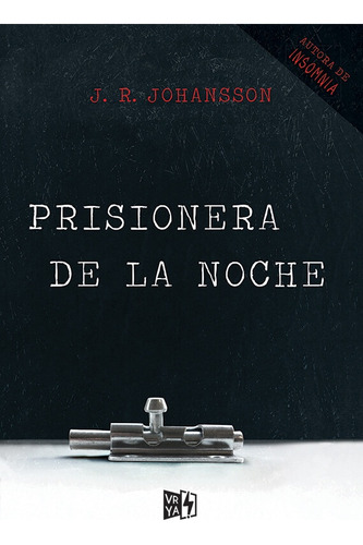 Prisionera De La Noche - J.r Johansson