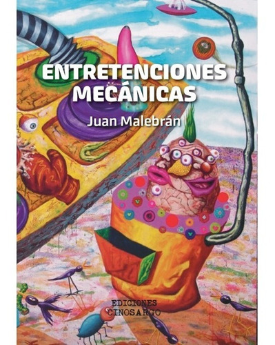 Entretenciones Mecánicas, De Malebran, Juan. Editorial Cinosargo Ediciones En Español