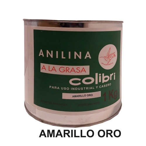Anilina A La Grasa Colibri X 1000 Grs Amarillo Oro