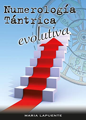 Libro Numerologia Tantrica Evolutiva De Maria Lapuente Alas