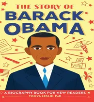 Comprar Libro The Story Of Barack Obama: A Biography Book For New...
