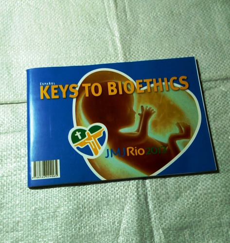Keys To Bioethics. Claves De La Bioética. Español. 