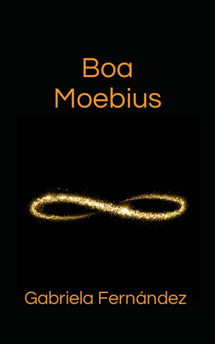 Libro:  Boa Moebius (animal Ediciones) (spanish Edition)