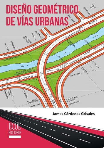 Diseño Geométrico De Vías Urbanas/ Cárdenas