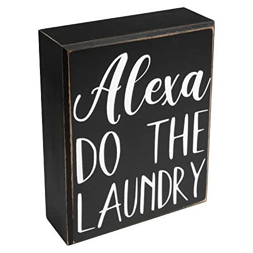 Signs Alexa Do The Laundry Box Sign Laundry Room Decor ...