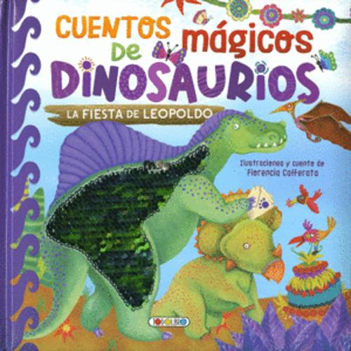 Libro Cuentos Magicos De Dinosaurios- La Fiesta De Leopoldo