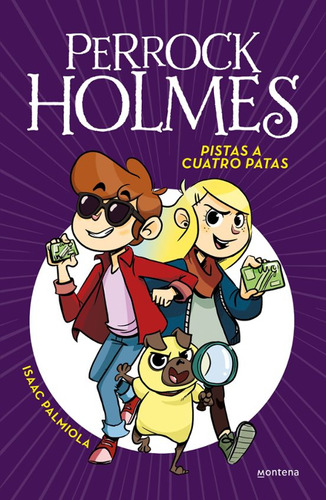 Perrock Holmes 2. Pistas A Cuatro Patas - Palmiola, Isaac