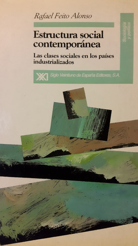 Rafael Feito Alonso - Estructura Social Contemporánea 