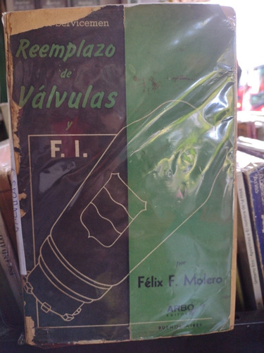 Reemplazo De Válvulas Y F I Félix Molero 1 #