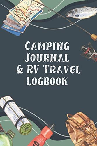 Libro: Camping Journal And Rv Travel Log Book: Gift For And