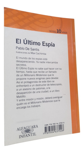 El Último Espía - Pablo De Santis - Alfaguara Infantil (Usado)