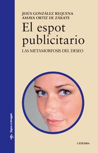 Libro El Espot Publicitario De  González Requena Jesús Ortiz