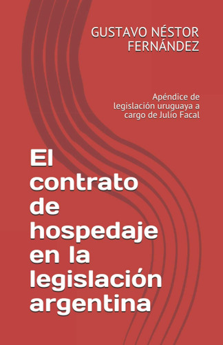 Libro: El Contrato De Hospedaje En La Legislación Argentina: