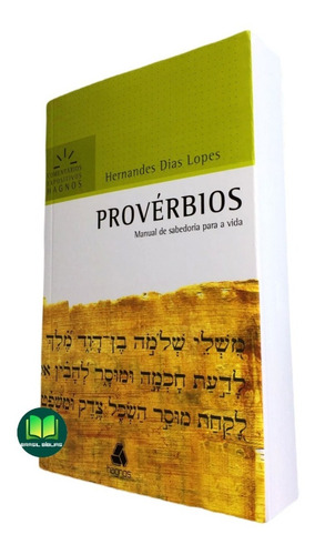 Livro Provérbios Comentários Expositivos - Hernandes Lopes