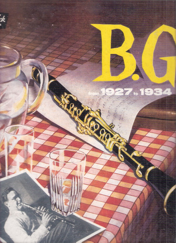 Benny Goodman: B.g. From 1927 To 1934 / Vinilo Brunswick