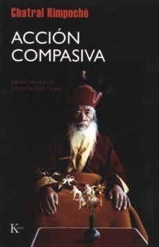 Accion Compasiva - Rimpoche Chatral (libro)