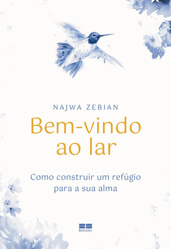 Bem-vindo Ao Lar, De Najwa Zebian. Editora Bestseller, Capa Mole Em Português