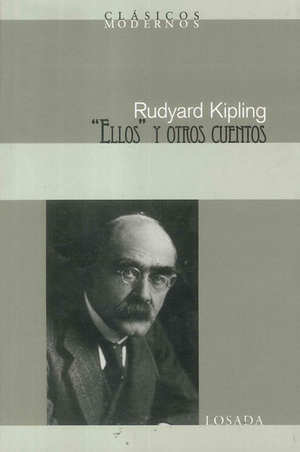 Ellos Y Otros Cuentos - Kipling R. - Losada              