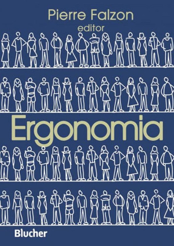 Ergonomia, De Falzon, Pierre. Editora Edgard Blucher, Capa Mole, Edição 2ª Edição - 2018 Em Português