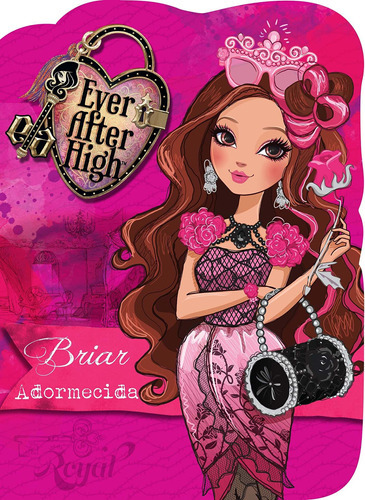 Cartonado - Ever After High - Briar Adormecida, De A Ciranda Cultural. Editora Ciranda Cultural Em Português