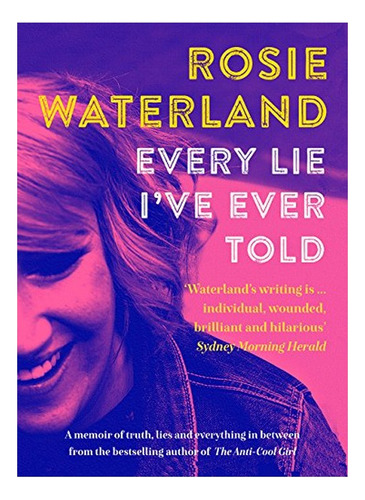 Every Lie I've Ever Told - The Raw And Funny Follow Up. Eb01