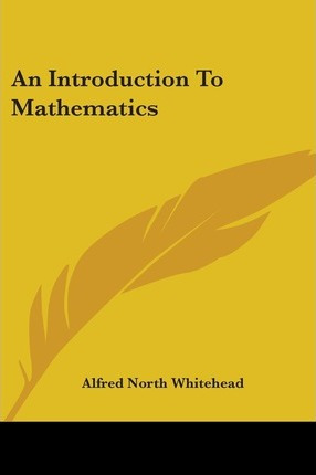 Libro An Introduction To Mathematics - Alfred North White...