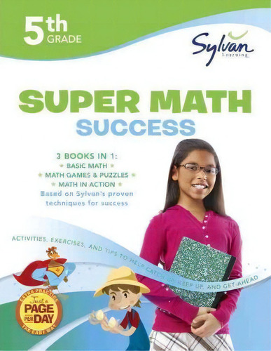 Fifth Grade Super Math Success (sylvan Super Workbooks), De Sylvan Learning. Editorial Random House Usa Inc, Tapa Blanda En Inglés, 2010