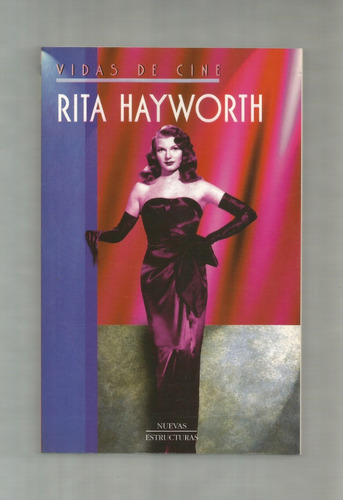 Agustí De Miguel Rita Hayworth Vidas De Cine Libro Usado