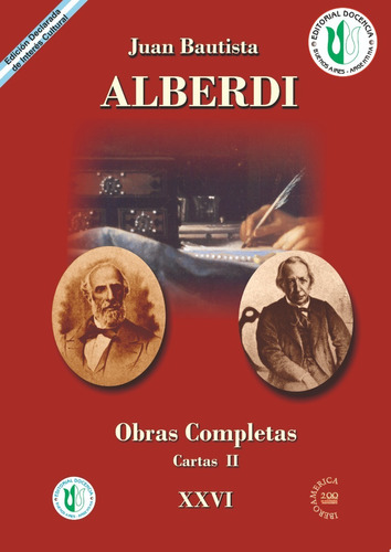 Alberdi-obras 26 -  Juan María Gutiérrez A Félix Frías...