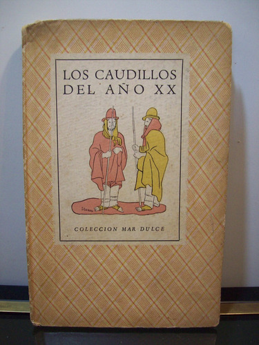 Adp Los Caudillos Del Año Xx / Ed. Nova Coleccion Mar Dulce