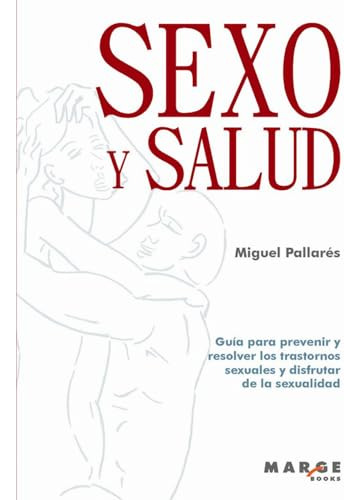 Sexo Y Salud Para Adultos Y Adolescentes - Pallares Querol M