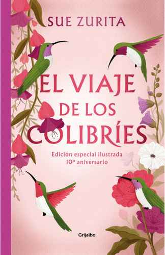 Libro Original Viaje De Los Colibríes, El - Zurita, Sue