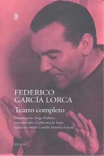 Federico Garcia Lorca-teatro Com, De García Lorca, Federico. Editorial Losada, Tapa Blanda En Español